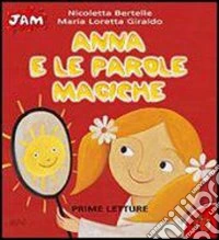 Anna e le parole magiche libro