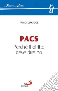 PACS. Perché il diritto deve dire no