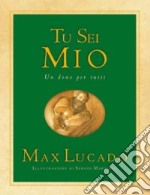 Tu sei mio libro