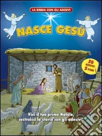 Nasce Gesù. Con adesivi libro