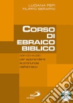 Corso di ebraico biblico. Con CD Audio. Vol. 1