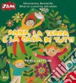 Anna, la terra è la casa di tutti libro