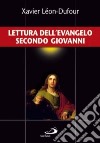 Lettura dell'evangelo secondo Giovanni libro