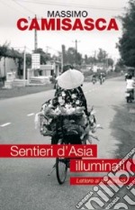 Sentieri d'Asia illuminati. Lettere ai missionari libro