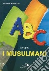 ABC per capire i musulmani libro di Borrmans Maurice