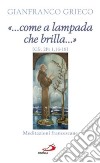 'Come a lampada che brilla' (Cfr. 2Pt 1,16-19). Meditando sul Presepe libro