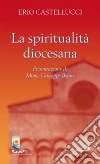La spiritualità diocesana libro