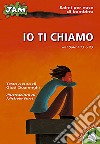 Io ti chiamo. Dai Salmi 13 e 29 libro