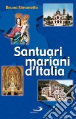 Santuari mariani d'Italia libro