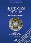 Le diocesi d'Italia. Vol. 1: Le regioni ecclesiastiche libro