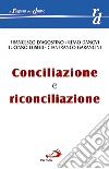 Conciliazione e riconciliazione libro