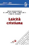 Laicità cristiana libro