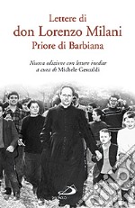 Lettere di don Lorenzo Milani. Priore di Barbiana libro