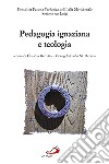 Pedagogia ignaziana e teologia libro