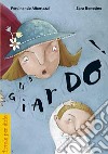 Bugiardo! Ediz. illustrata libro