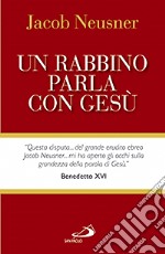 Un rabbino parla con Gesù libro