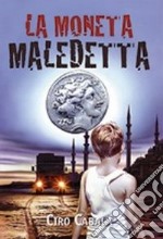 La moneta maledetta libro