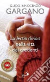 La lectio divina nella vita dei credenti libro