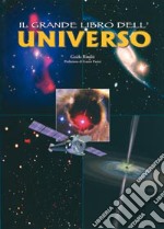 Il grande libro dell'universo. Ediz. illustrata libro