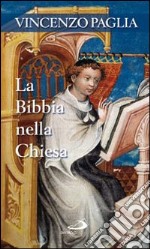 La Bibbia nella Chiesa libro