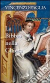 La Bibbia nella Chiesa libro