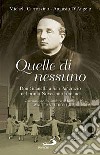 Quelle di nessuno. Don Guanella a San Pancrazio nel primo Novecento romano libro