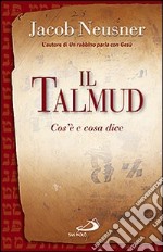 Il Talmud. Cos'è e cosa dice libro