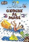 Giochi al mare libro