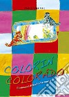 Colorin Colorado. Storie dall'Ecuador libro