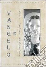 Vangelo e Atti degli Apostoli libro