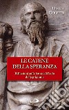 Le catene della speranza. Riflessioni sulle lettere di Paolo dalla prigionia libro