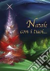 Natale con i tuoi... libro