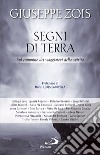 Segni di terra. Sul cammino dei viaggiatori dello spirito libro