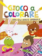 Gioco a colorare con gli amici animali. Ediz. illustrata libro