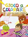 Gioco a colorare con gli amici animali. Ediz. illustrata libro