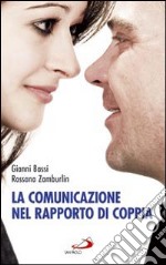 La comunicazione nel rapporto di coppia libro