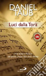 Luci dalla Torà. Una lettura ebraica dei primi cinque libri della Bibbia libro