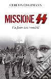 Missione SS. Un frate tra i nazisti libro