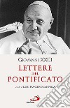 Lettere del pontificato libro