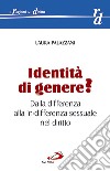 Identità di genere? Dalla differenza alla in-differenza sessuale nel diritto libro