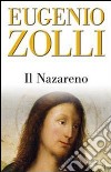 Il Nazareno. Studi di esegesi neotestamentaria alla luce dell'aramaico e del pensiero rabbinico libro di Zolli Eugenio Latorre A. (cur.)