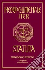 Neocatechumenale Iter. Statuta-Il cammino Neocatecumenale. Statuto