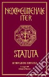 Neocatechumenale Iter. Statuta-Il cammino Neocatecumenale. Statuto libro