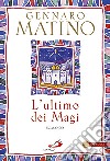 L'ultimo dei Magi libro