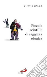 Piccole scintille di saggezza ebraica