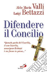 Difendere il Concilio libro