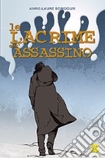 Le lacrime dell'assassino libro