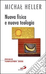 Nuova fisica e nuova teologia libro