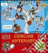 Cercasi antenato. Come diventare detective di famiglia e scoprire il tuo albero genealogico libro