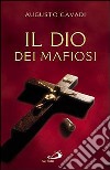 Il Dio dei mafiosi libro